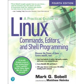 Practical Guide to Linux Commands, Editors, and Shell Programming Sobell Mark G.Paperback