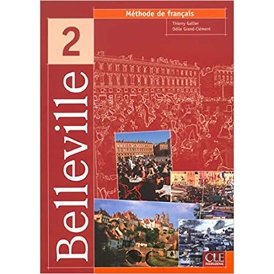 Belleville 2: Livre de l´éleve - Thierry Gallier