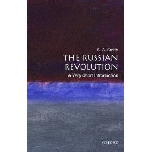 Russian Revolution: A Very Short Introduction | S A Smith (ISBN: 9780192853950)