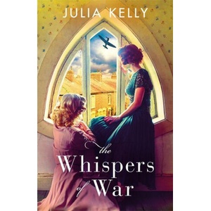 Whispers of War | Julia Kelly (2020)