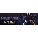 Kingdom Imperial Collection