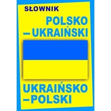 Słownik polsko-ukraiński ukraińsko-polski