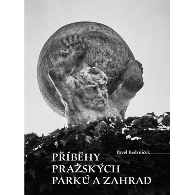 Příběhy pražských parků a zahrad