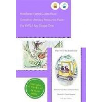 Rainforests and Costa Rica Literacy Resource Pack for Key Stage One and EYFS