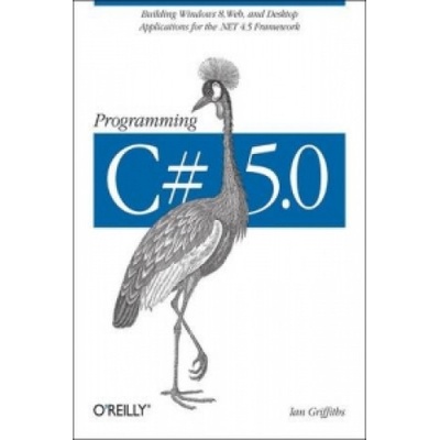 Programming C# 5.0 - Ian Griffiths