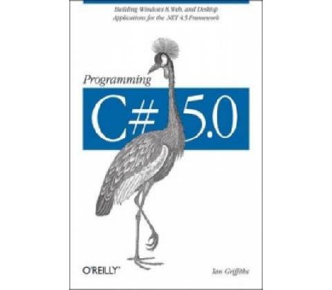 Programming C# 5.0 - Ian Griffiths