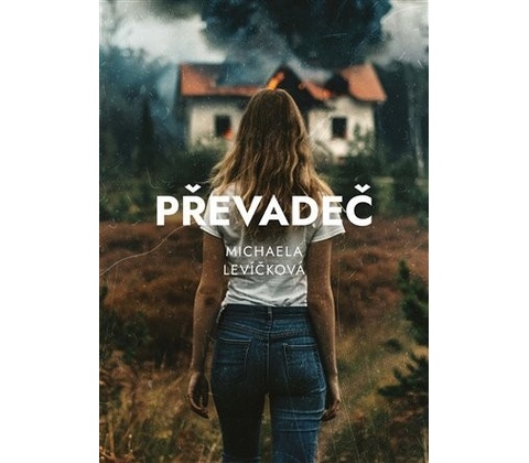 Převaděč - Michaela Levíčková