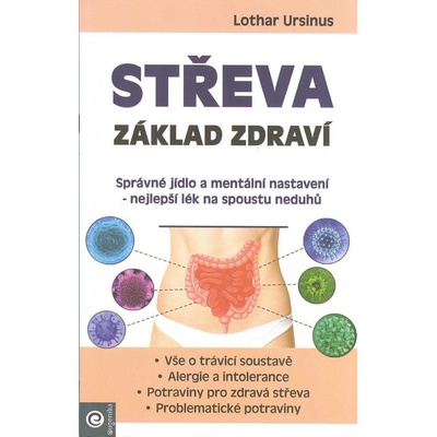 Střeva - Základ zdraví - Lothar Ursinus