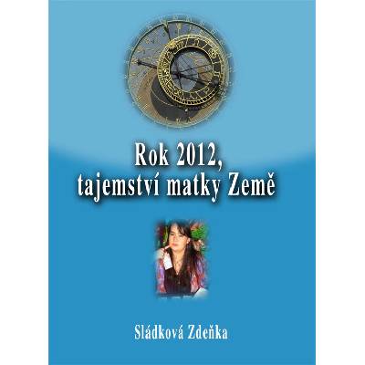 Rok 2012, tajemství matky Země