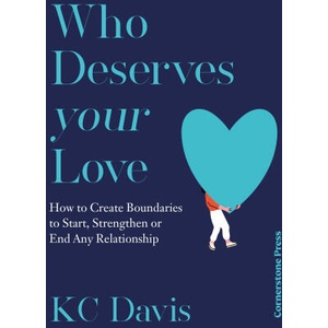 Who Deserves Your Love | KC Davis (ISBN: 9781529944129)