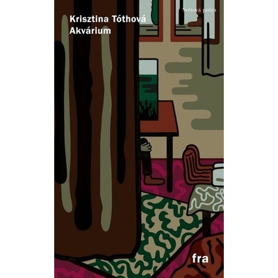 Akvárium - Krisztina Tóthová