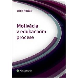 Motivácia v edukačnom procese | Erich Petlák (2019)