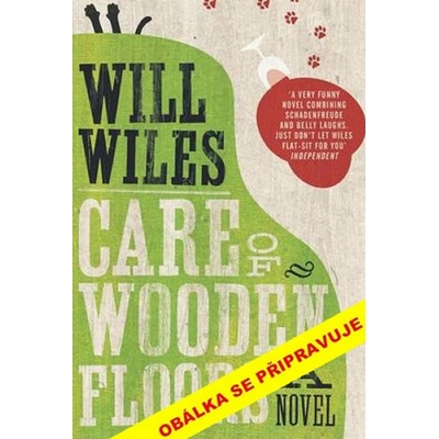 Pravidla péče o dřevěné podlahy - Will Wiles