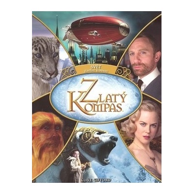 Zlatý kompas - Svět zlatého kompasu - Cifford Clive