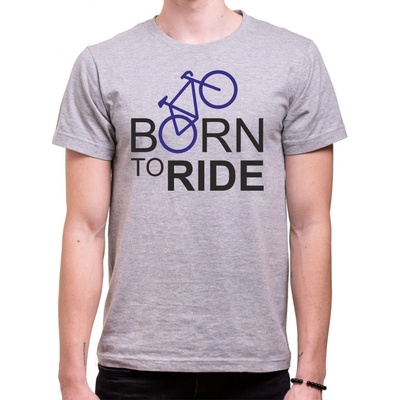 Fajntričko tričko Born to Ride šedá