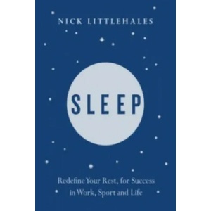 Sleep | Nick Littlehales (2016)