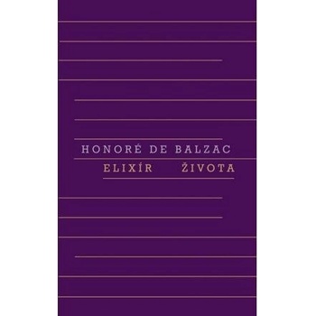 Elixír života - Honoré de Balzac