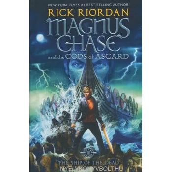 Magnus Chase and the Gods of Asgard, Book 3 the Ship of the Dead