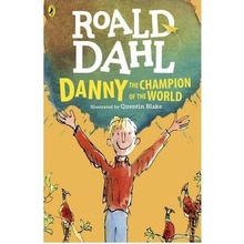 Danny the Champion of the World - Roald Dahl