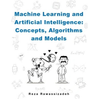 Machine Learning and Artificial Intelligence