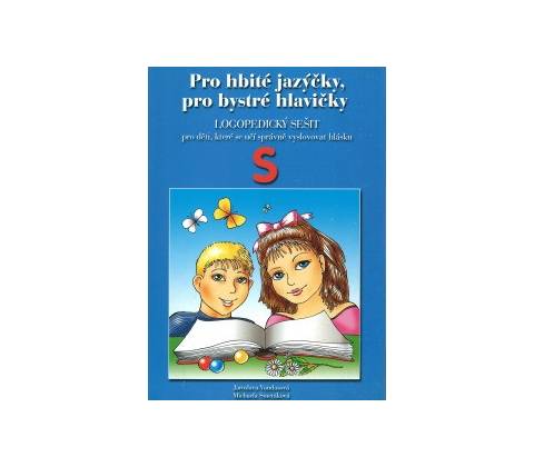Pro hbité jazýčky S
