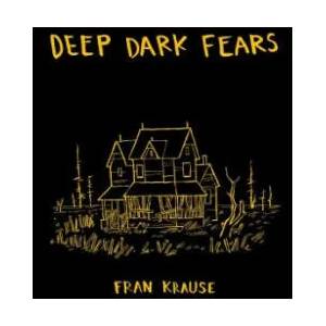 Deep Dark Fears | Fran Krause (ISBN: 9781607748151)