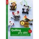 Quilling pro děti