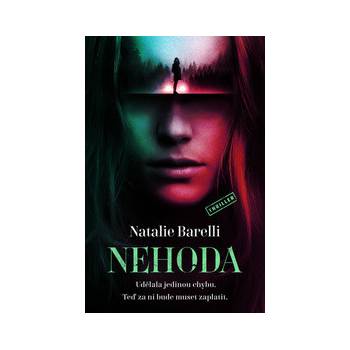 Nehoda - Natalie Barelli