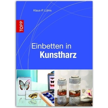 Einbetten in Kunstharz