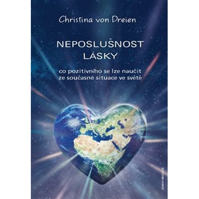 Neposlušnost lásky - Christina von Dreien