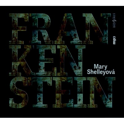 Mary Shelley - Frankenstein CD