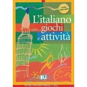 L'italiano con. . . giochi e attivitá Livello intermedio (ISBN: 9788853601339)