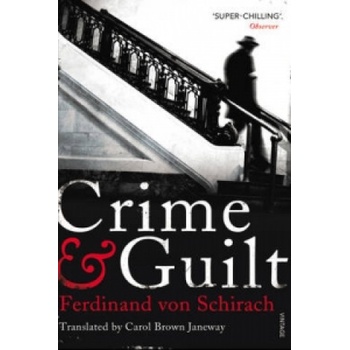 Crime and Guilt | Ferdinand von Schirach