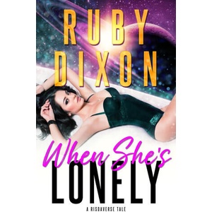 When She's Lonely (ISBN: 9798815968202)