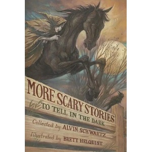 More Scary Stories to Tell in the Dark | Alvin Schwartz (2010)