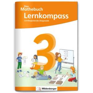 Das Mathebuch 3 Neubearbeitung - Lernkompass | Cathrin Höfling, Ulrike Hufschmidt, Myriam Kolbe, Julia Michalke, Sebastian Walter (ISBN: 9783619357413)