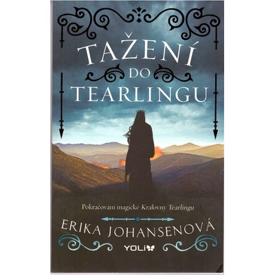 Královna Tearlingu 2: Tažení do Tearling - Erika Johansen