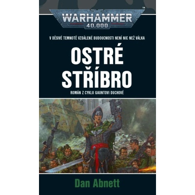 Ostré stříbro - Dan Abnett