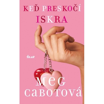 Keď preskočí iskra