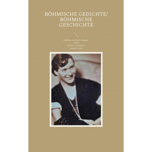 Boehmische Gedichte/ Boehmische Geschichte | Beate Baron (ISBN: 9783754337523)