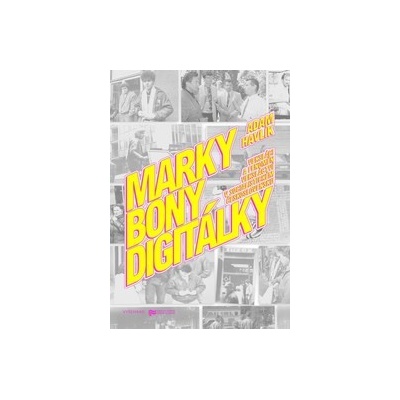 Marky, bony, digitálky