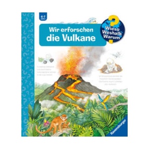 Wieso? Weshalb? Warum? , Band 4: Wir erforschen die Vulkane | Silke Voigt (ISBN: 9783473600564)