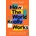How the World Really Works