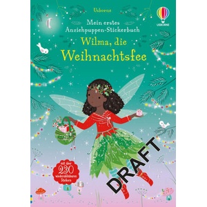 Mein erstes Anziehpuppen-Stickerbuch: Wilma, die Weihnachtsfee | Lizzie Mackay (ISBN: 9781035700011)