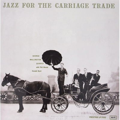 Jazz for the Carriage Trade - George Wallington LP