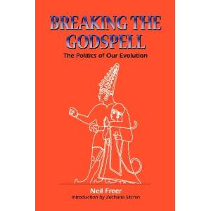 Breaking the Godspell | Neil Freer (ISBN: 9781885395368)