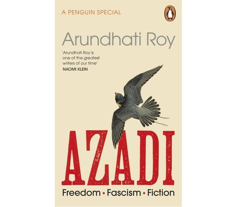 Azadi - Arundhati Roy