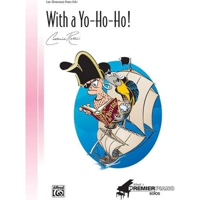 With a Yo-Ho-Ho! pirátska skladba pre námorníkov hrajúcich na klavíri