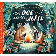 The Dog That Ate the World - Sandra Dieckmann