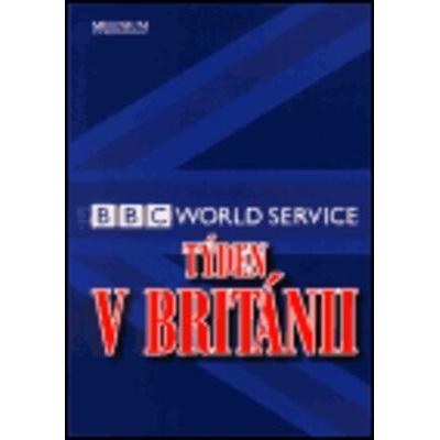 Týden v Británii - BBC World Service